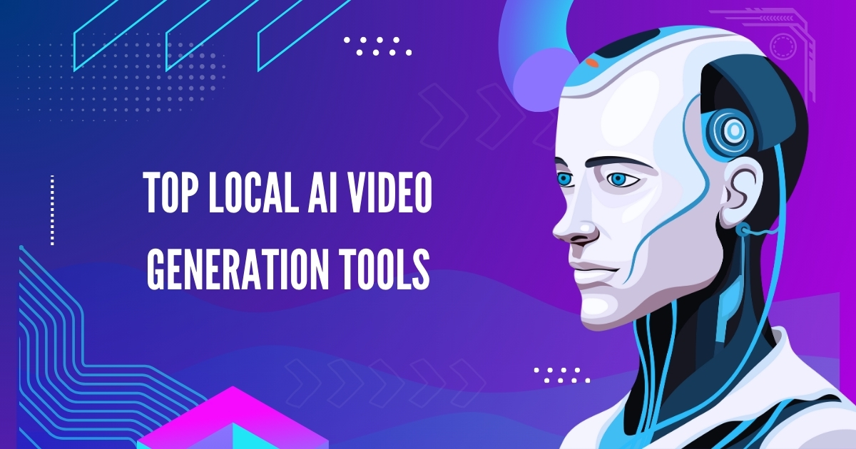 Top Local AI Video Generation Tools